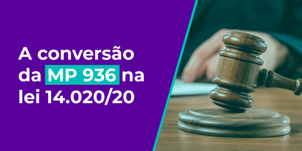 a conversão da mp 936 em lei